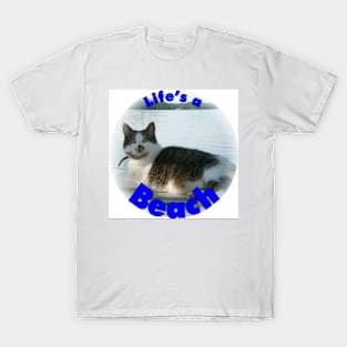 Cute cat. Life's a Beach T-Shirt